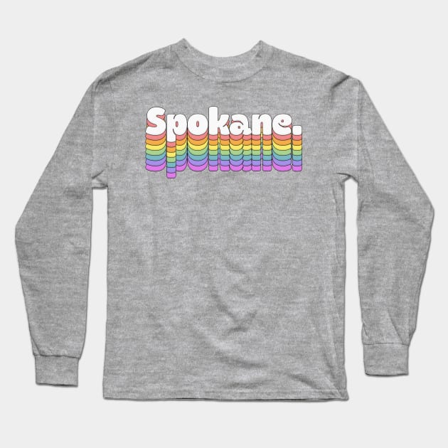 Spokane \\// Retro Typography Design Long Sleeve T-Shirt by DankFutura